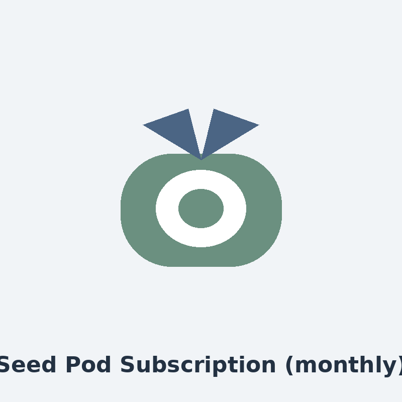 Seed Pod Subscription (monthly)