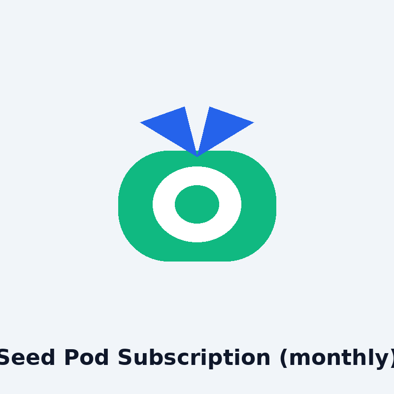 Seed Pod Subscription (monthly)